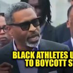 Black Athletes Boycott Southerns Schools