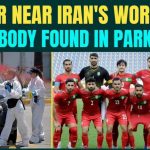 Authorities Make Gruesome Discovery Outside Iran’s World Cup Training Camp! BREAKING: Iran’s FIFA World Cup Team UNDER THREAT? Body Found Outside Iran Team’s Training Site