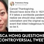 'Do You Still Believe That Thanksgiving Should Be Canceled?': Francesca Hong Grilled On Past Tweets